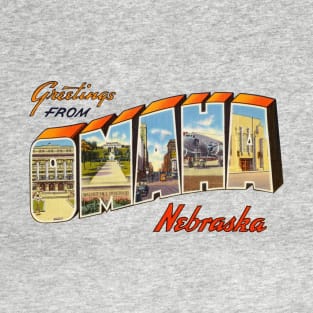 Greetings from Omaha Nebraska T-Shirt